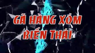 Cốt truyện gã hàng xóm biến thái